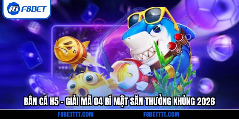 Bắn cá H5